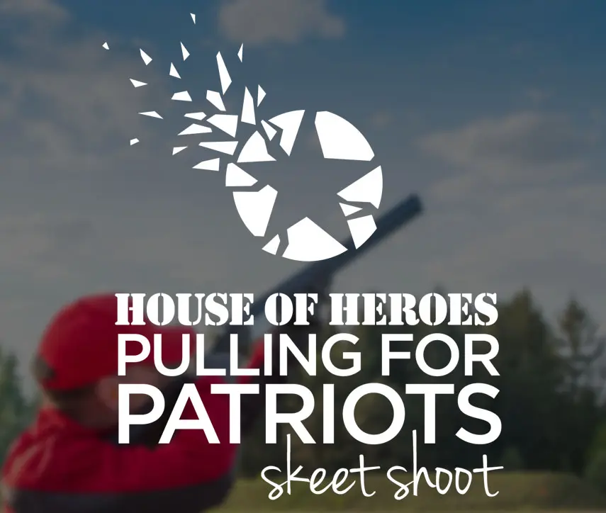 House of Heroes Pulling for Patriots Skeet Shoot